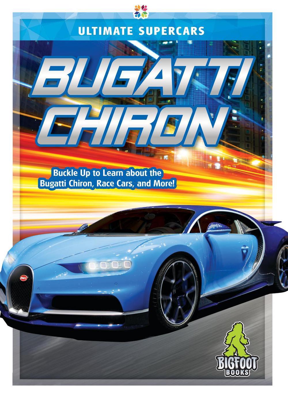 Bugatti Chiron by K.C. Kelley (English) Library Binding Book Free