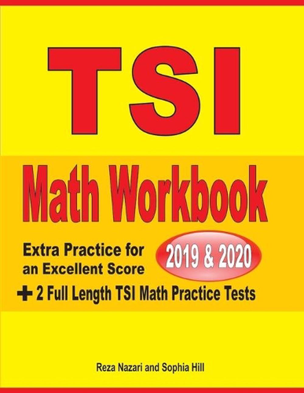 TSI Math Workbook 2019 And 2020 Extra Practice for an Excellent Score