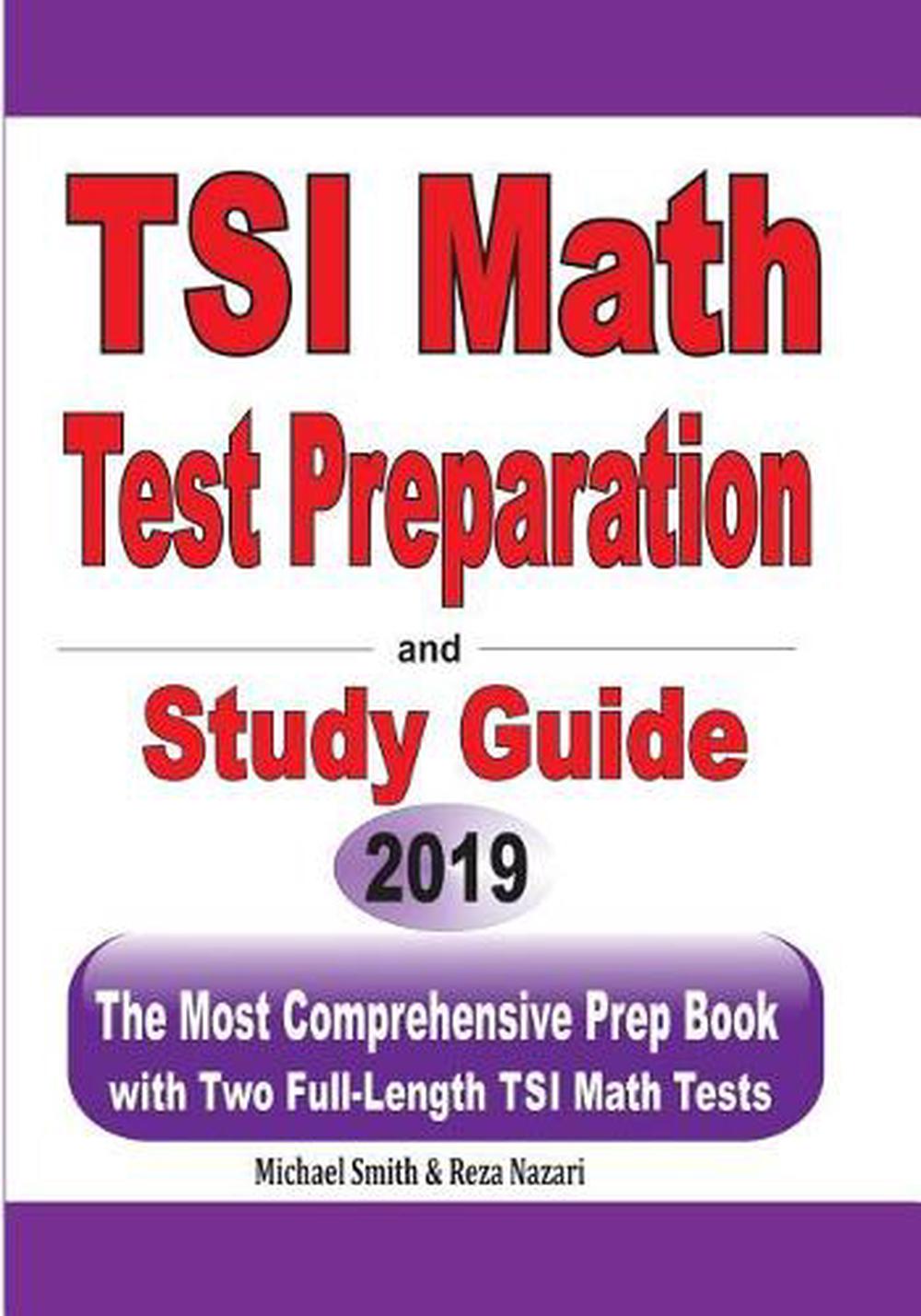 TSI Math Test Preparation and Study Guide The Most Comprehensive Prep