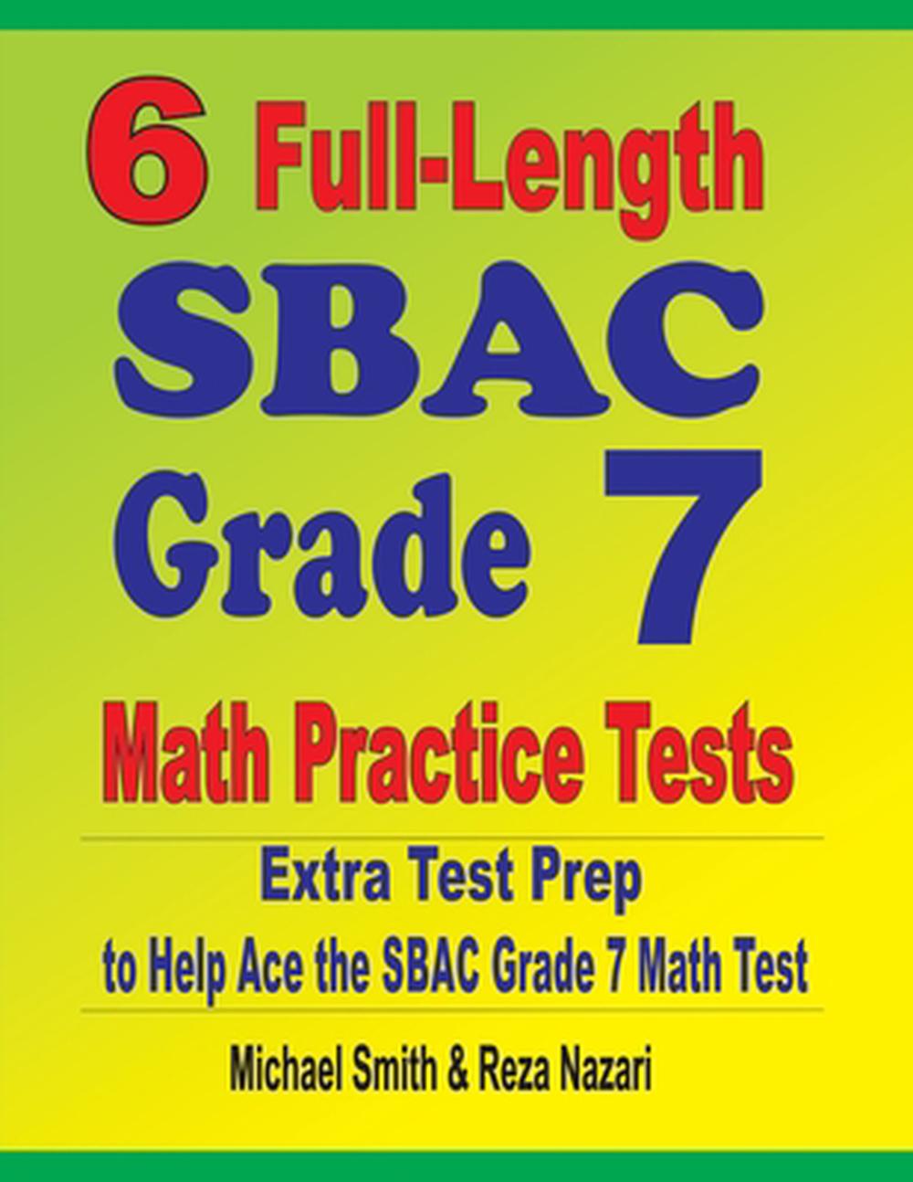 6-full-length-sbac-grade-7-math-practice-tests-extra-test-prep-to-help