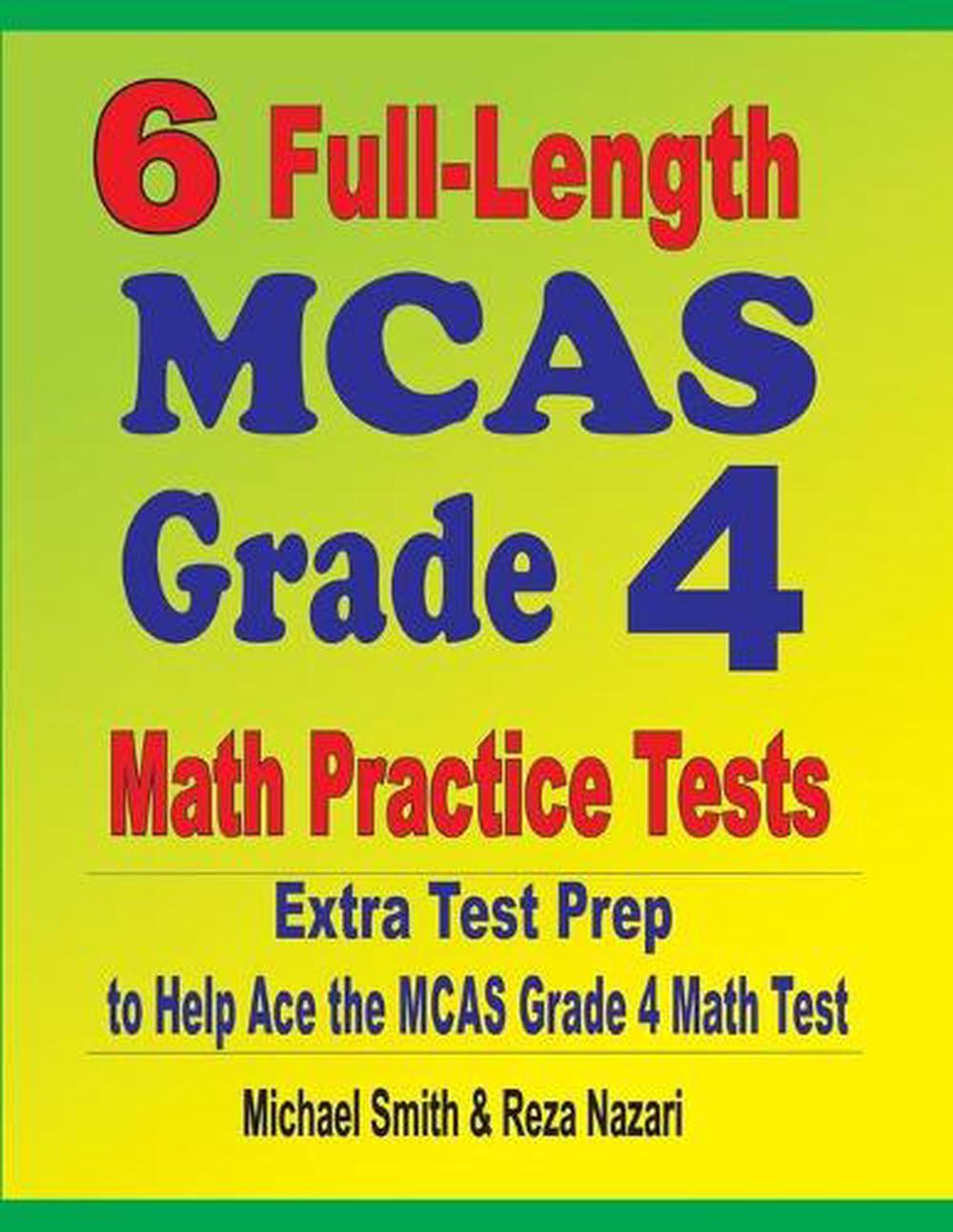 6 Full Length MCAS Grade 4 Math Practice Tests Extra Test Prep To Help Ace The 9781646127689 EBay