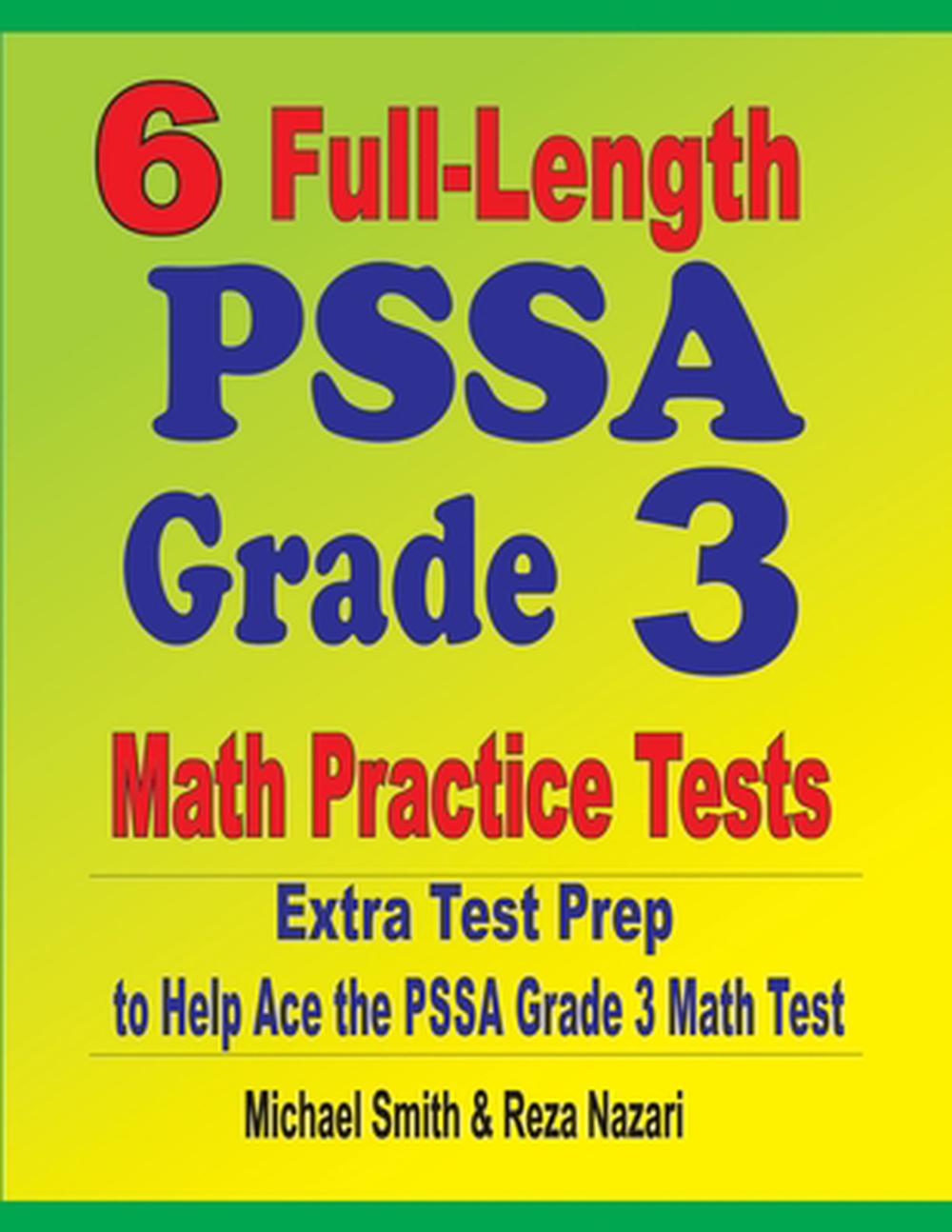 6-full-length-pssa-grade-3-math-practice-tests-extra-test-prep-to-help-ace-the-9781646127825-ebay