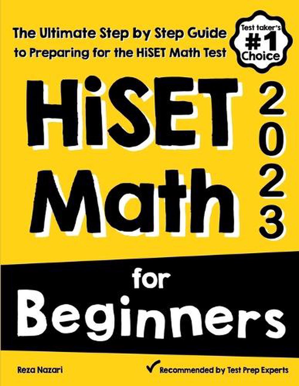 hiset-math-for-beginners-the-ultimate-step-by-step-guide-to-preparing-for-the-h-9781646129454
