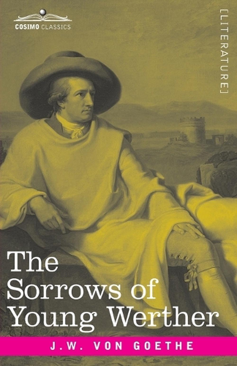 The Sorrows of Young Werther by Johann Wolfgang von Goethe