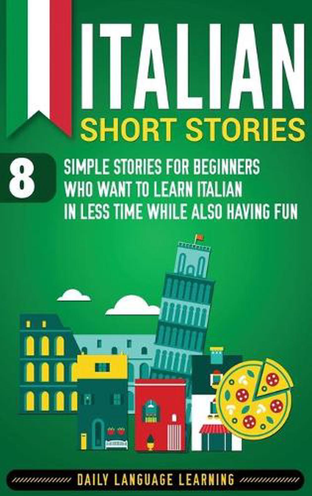 Short Stories in Italian by Nick Roberts Short Stories in Italian by Nick Roberts