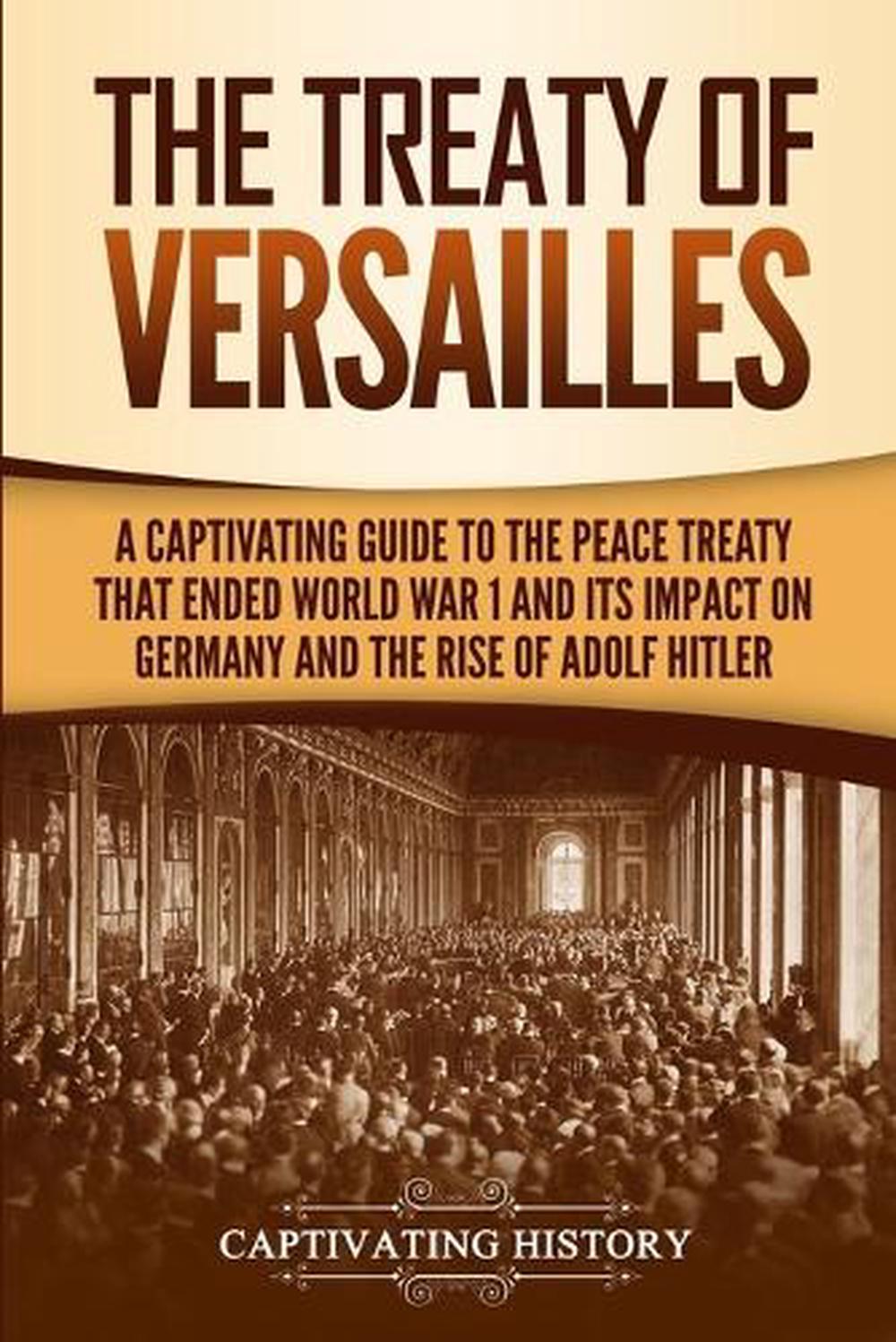 the-treaty-of-versailles-by-captivating-history-english-paperback