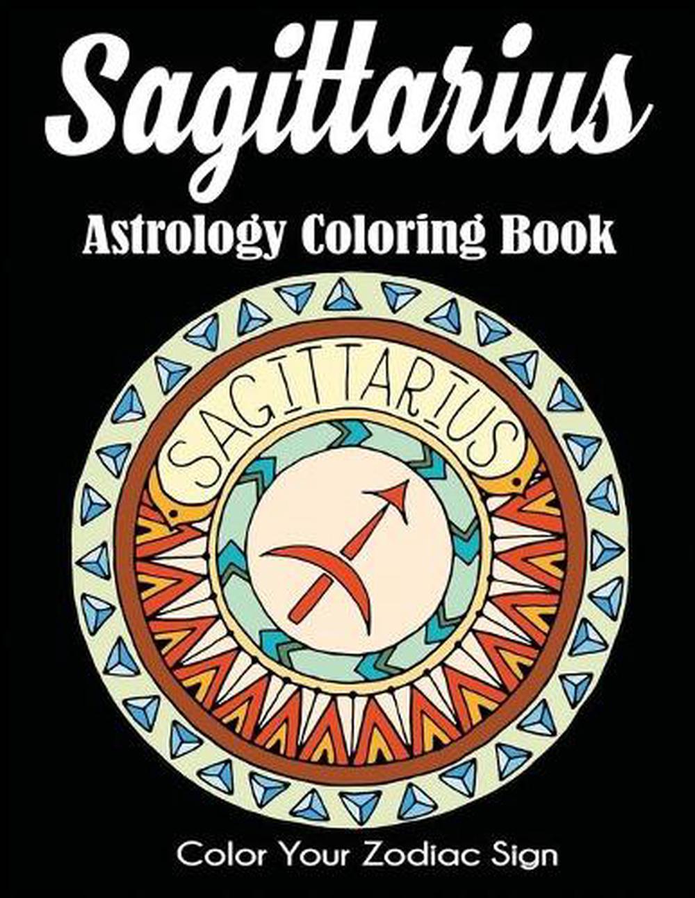 sagittarius astrology coloring book color your zodiac sign by press