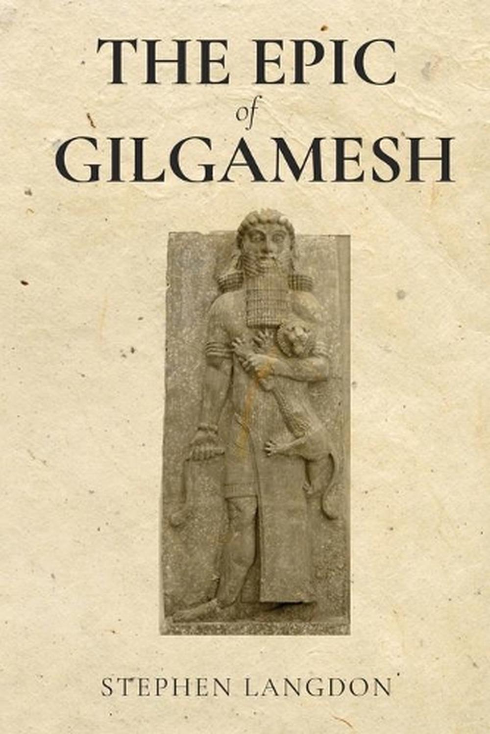 epic of gilgamesh epic of gilgamesh