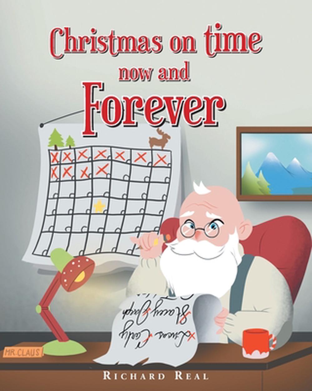 Christmas On Time Now And Forever By Real Richard Real English Paperback Book Ebay