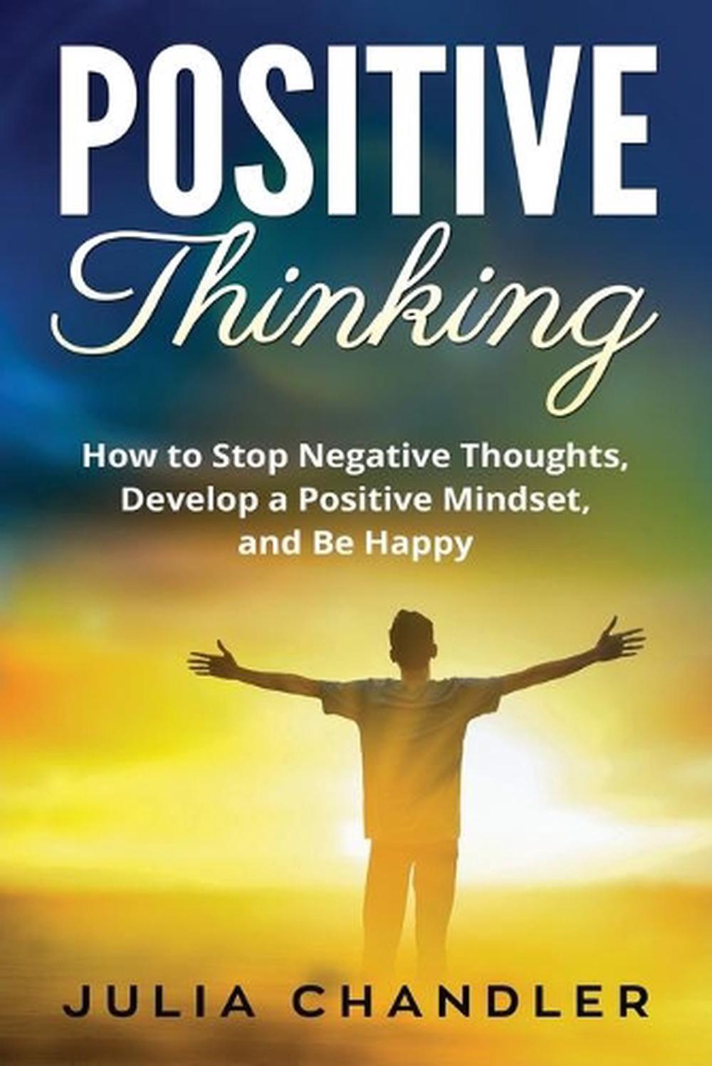 positive-thinking-how-to-stop-negative-thoughts-develop-a-positive