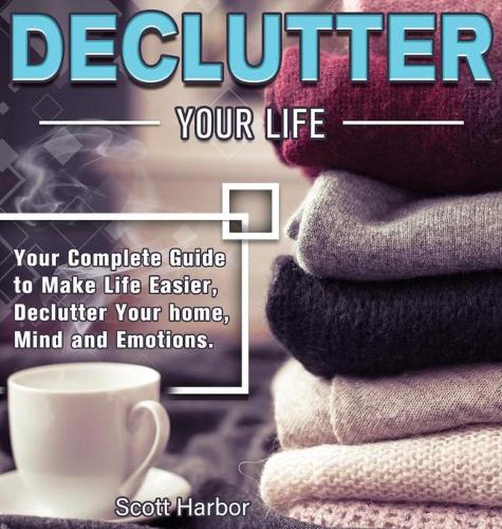 ways to declutter your life