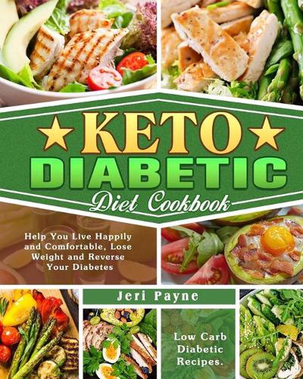 Keto Diabetic Diet Cookbook by Jeri Payne Free Shipping! 9781649843142 ...