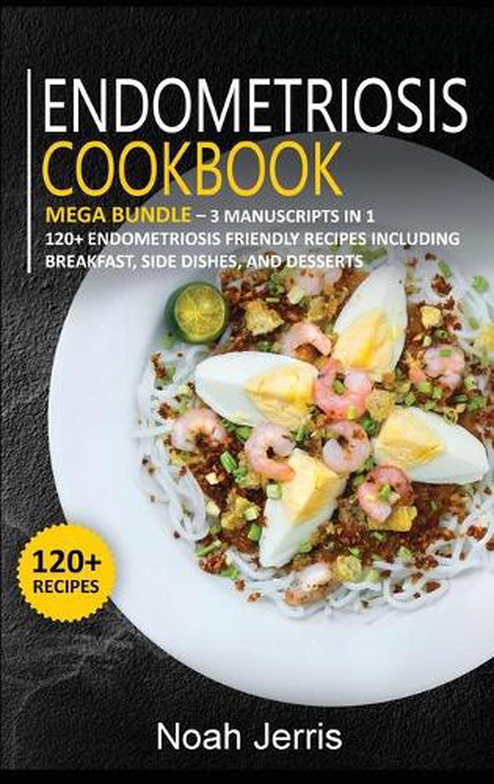 Endometriosis Cookbook MEGA BUNDLE 3 Manuscripts in 1 120
