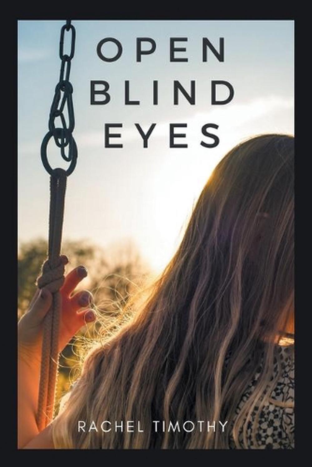 When His Eyes Opened Chapter 2007 Open Blind Eyes by Rachel Timothy (English) Paperback Book Free