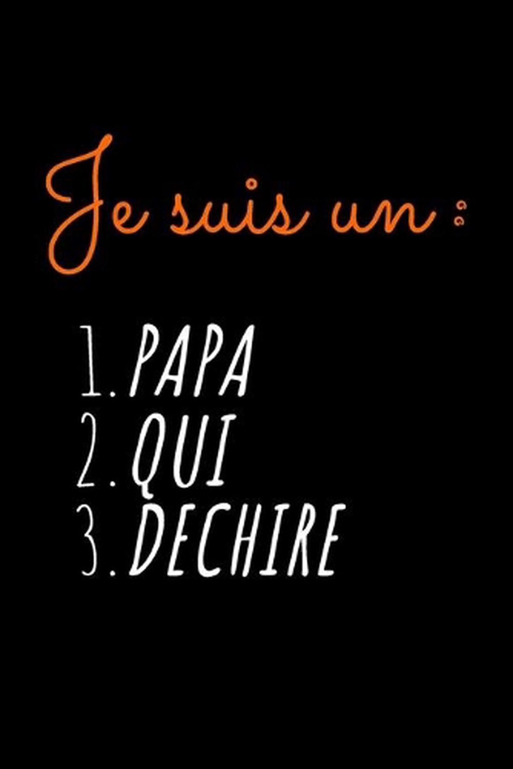 Je Suis Un Papa Qui Dechire Ide Originale De Cadeau Pour Papa Homme Drole An Ebay