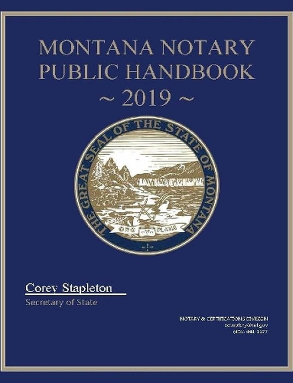 Montana Notary Public Handbook 2019 by Montana Secretary Of State