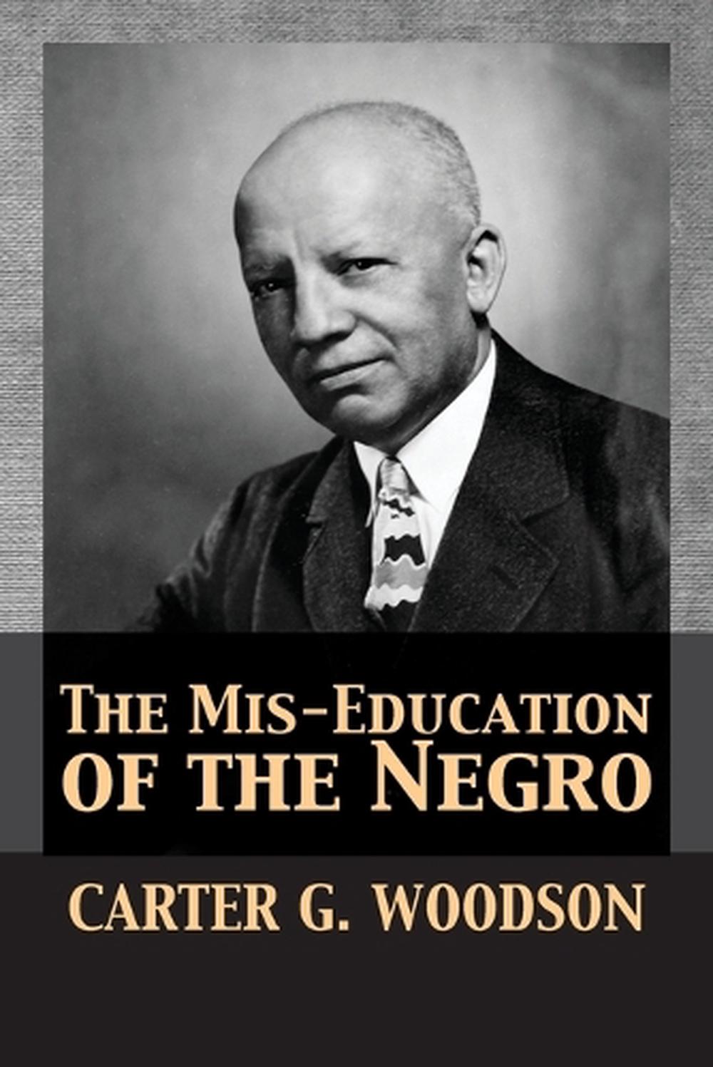 the-mis-education-of-the-negro-by-carter-godwin-woodson-english