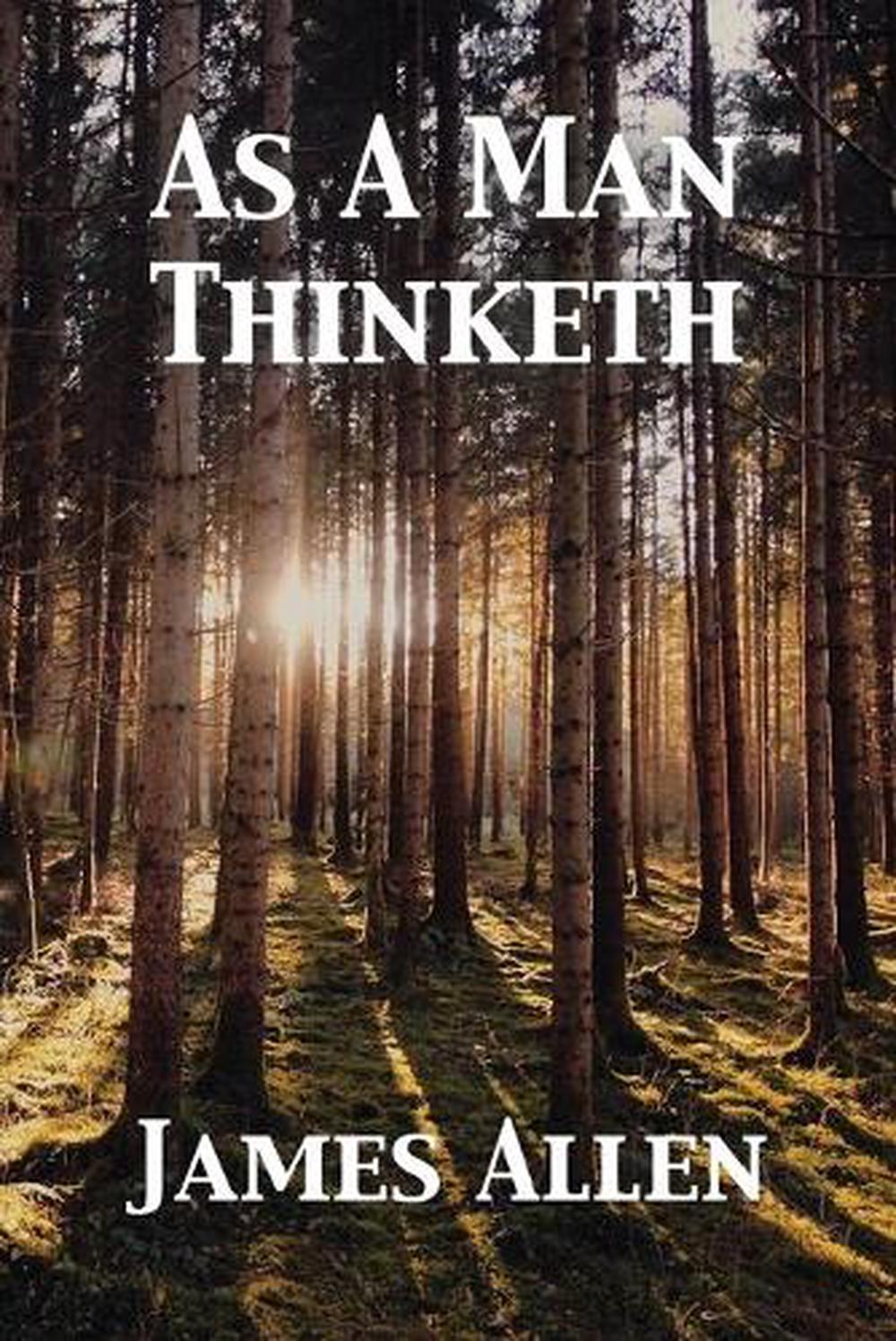 As A Man Thinketh By James Allen Paperback Book Free Shipping 