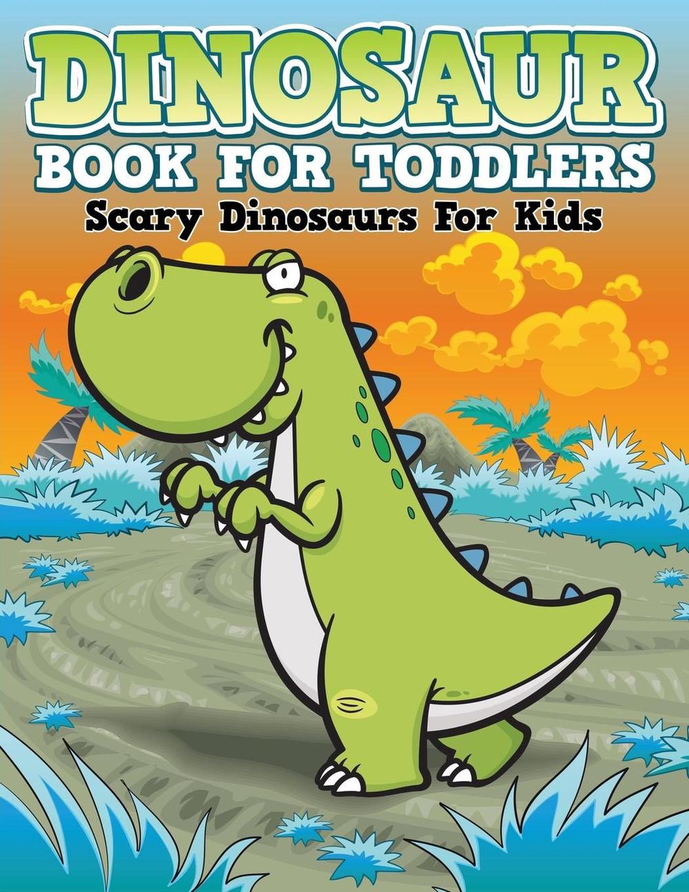 Dinosaur Coloring Book For Toddlers Scary Dinosaurs For