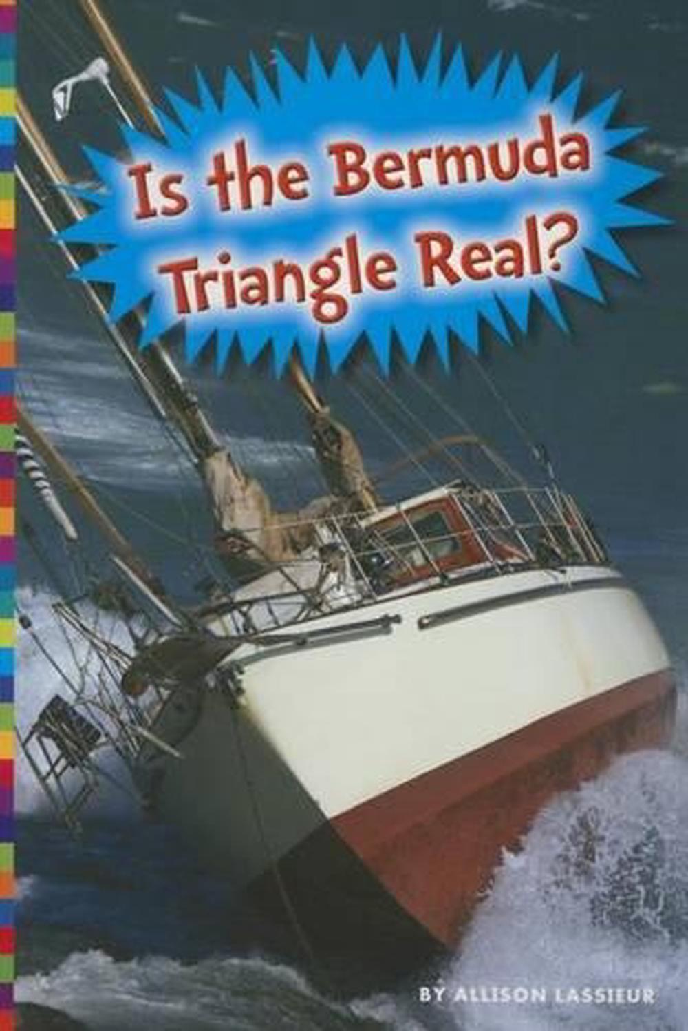 Is the Bermuda Triangle Real? by Allison Lassieur (English) Paperback