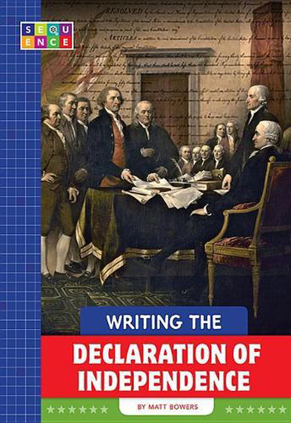 Writing the Declaration of Independence by Matt Bowers (English ...