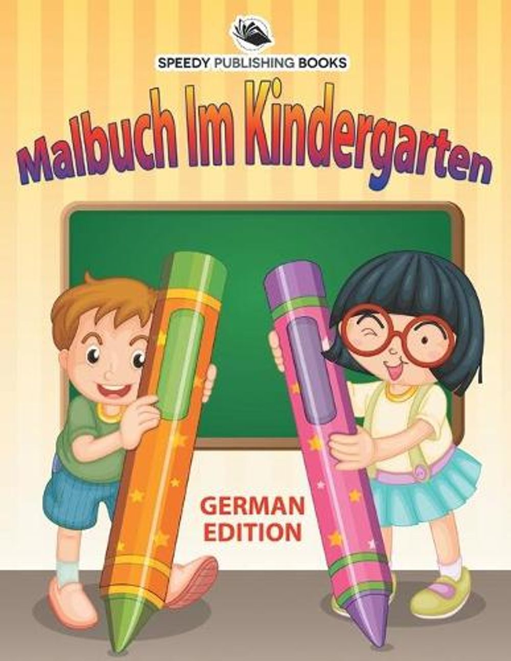 Malbuch Kinder (german Edition) by Speedy Publishing Llc (German