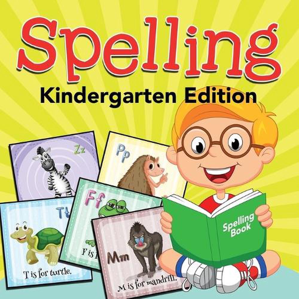 Spelling, Kindergarten Edition by Baby Professor (English) Paperback