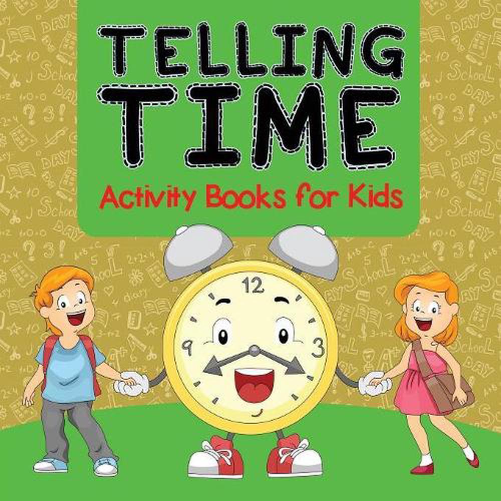 Telling Time Activity Books for Kids by Baby Professor (English) Paperback Book 9781682127919 eBay