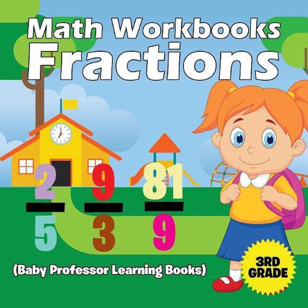 Math Workbooks 3rd Grade: Fractions (Baby Professor Learning Books) by ...