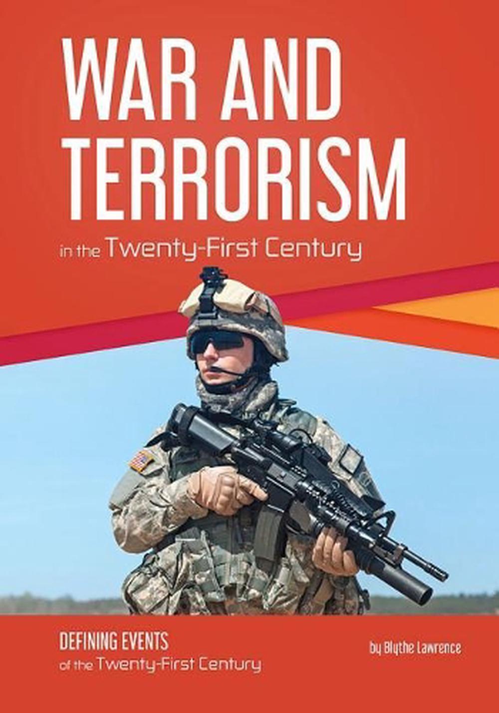 War and Terrorism in the Twenty-First Century by Blythe Lawrence ...