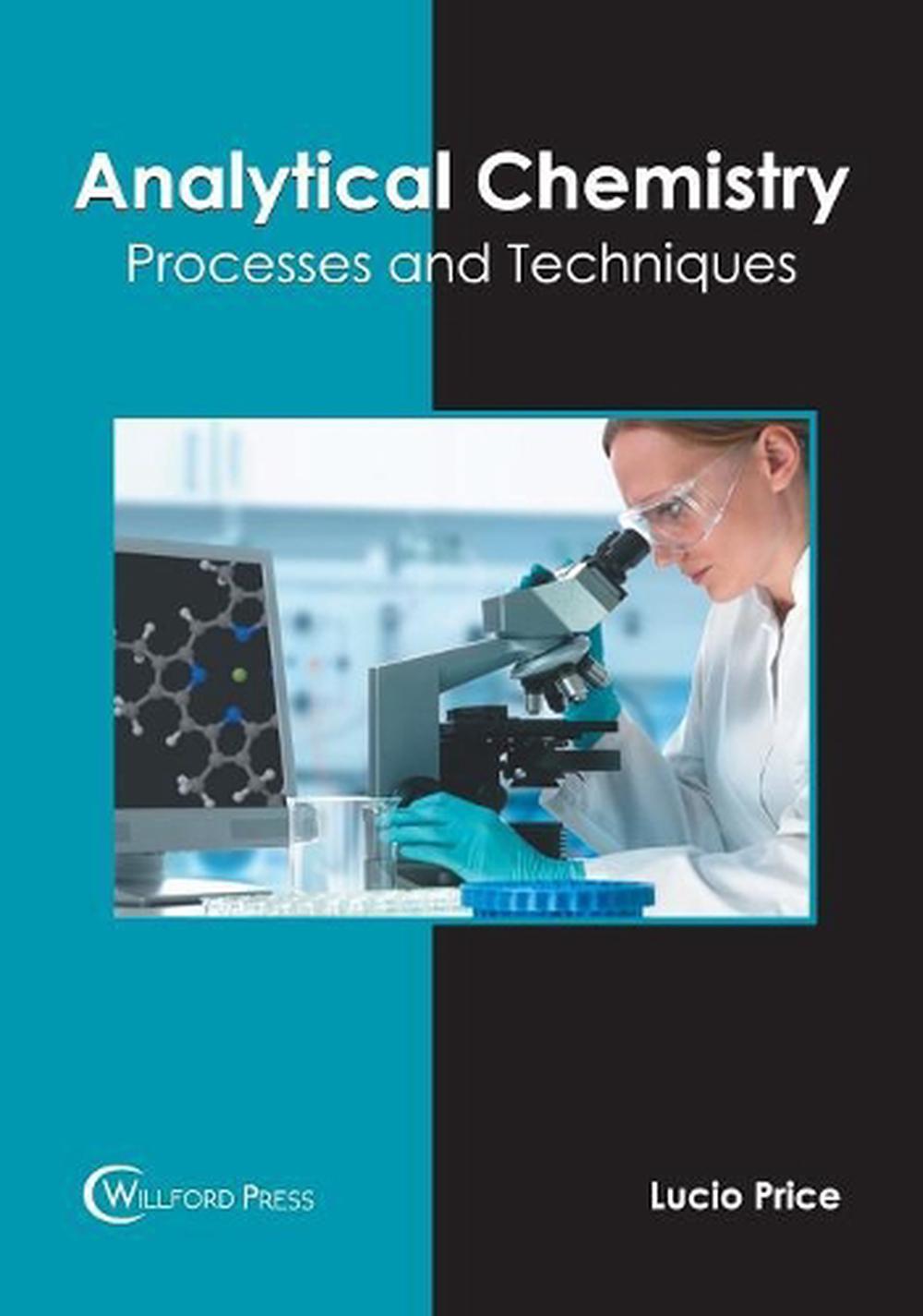 Analytical Chemistry: Processes and Techniques (English) Hardcover Book ...