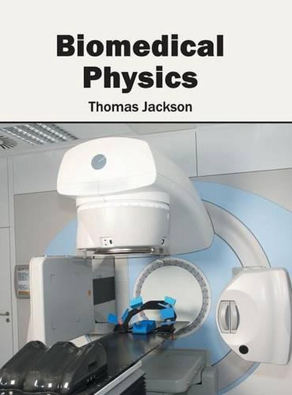 Biomedical Physics (English) Hardcover Book Free Shipping ...