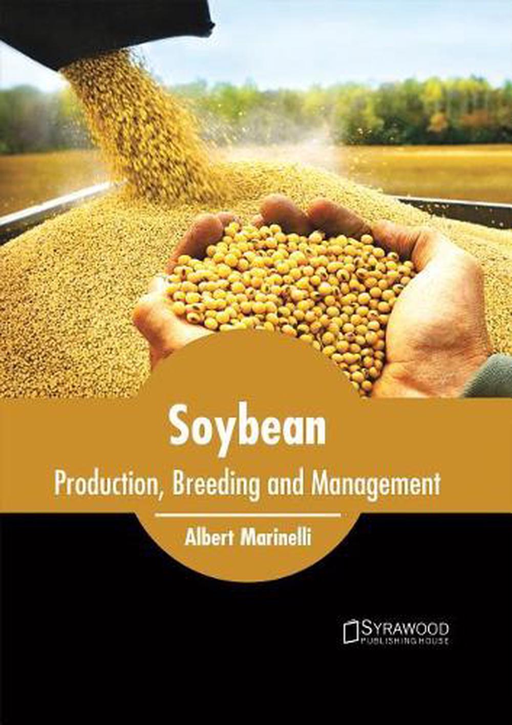 soybean-production-breeding-and-management-by-albert-marinelli