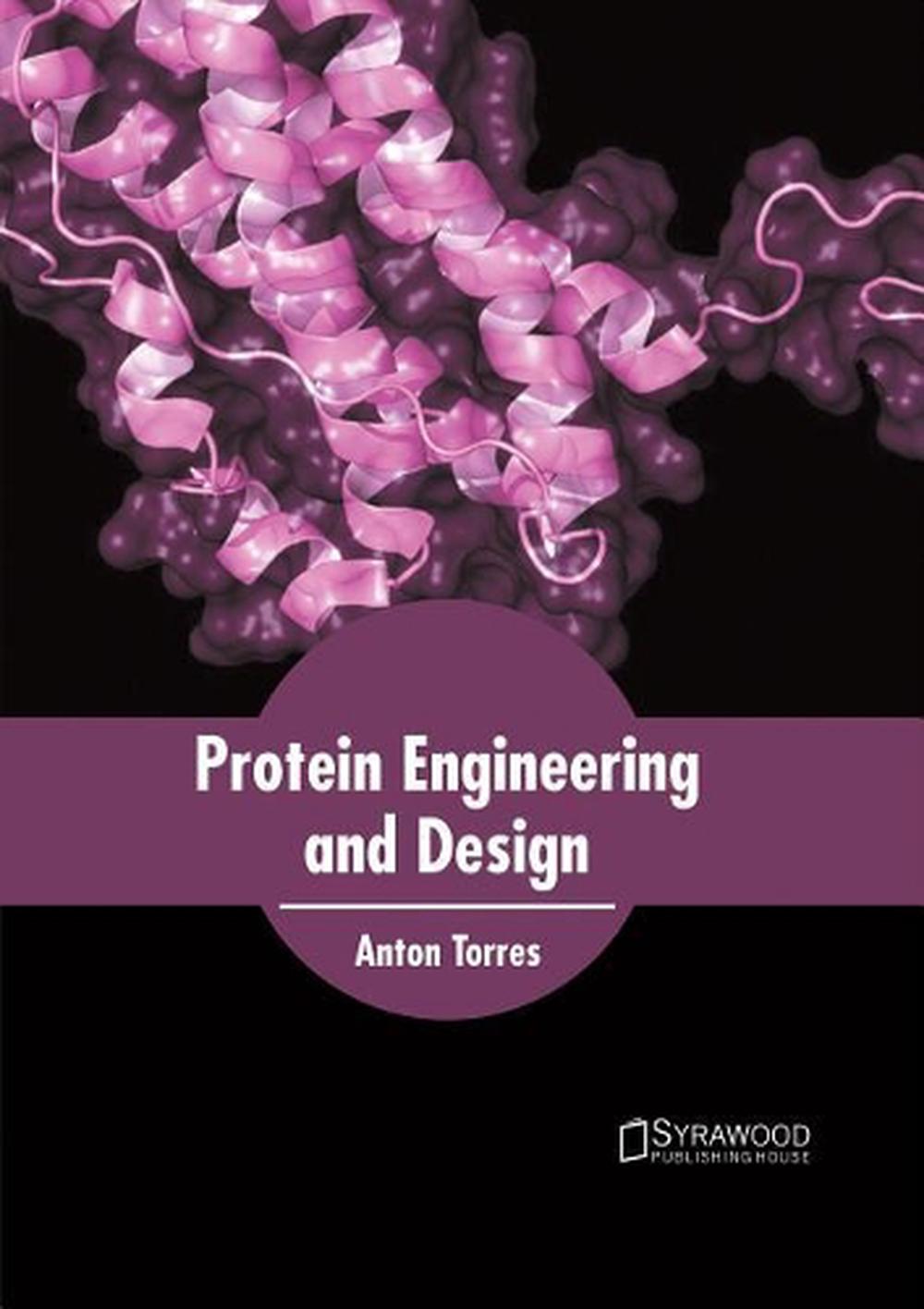 Protein Engineering and Design by Anton Torres (English) Hardcover Book