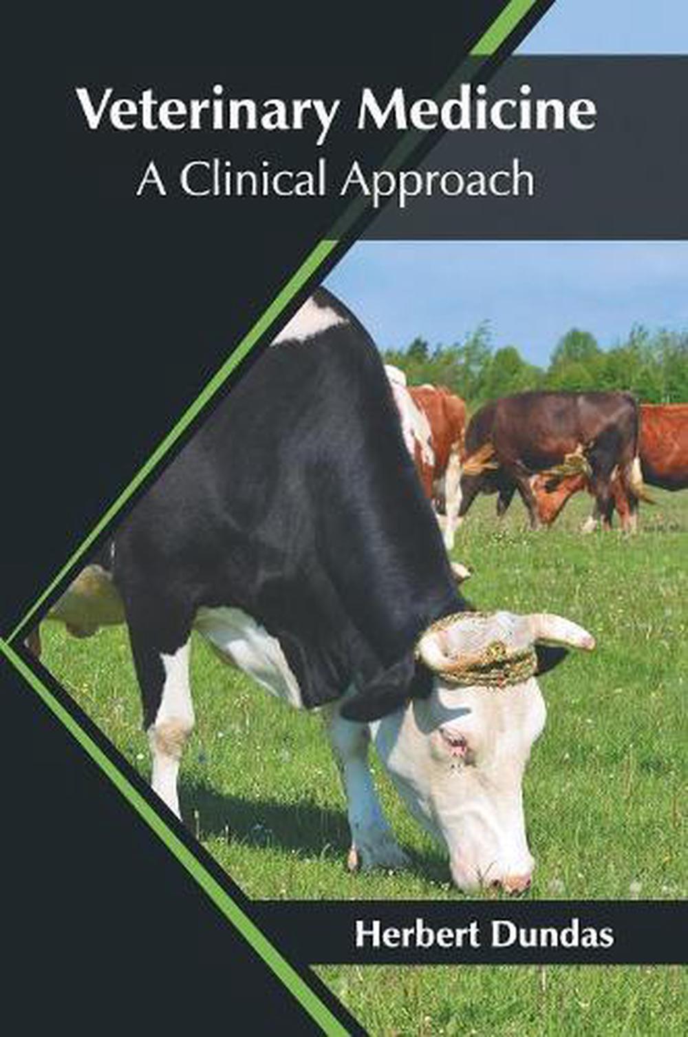 Veterinary Medicine a Clinical Approach by Herbert Dundas Hardcover