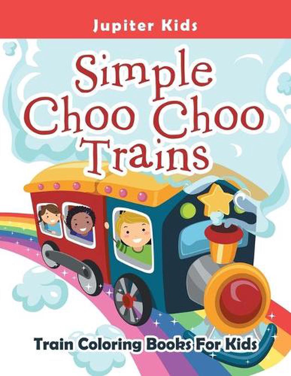 Simple Choo Choo Trains Train Coloring Books for Kids by