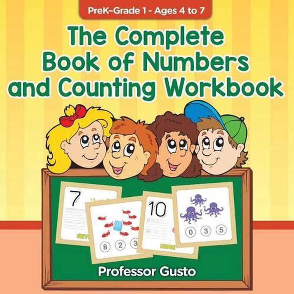 Complete Book Of Numbers And Counting Workbook Prek-grade 1 - Ages 4 To 