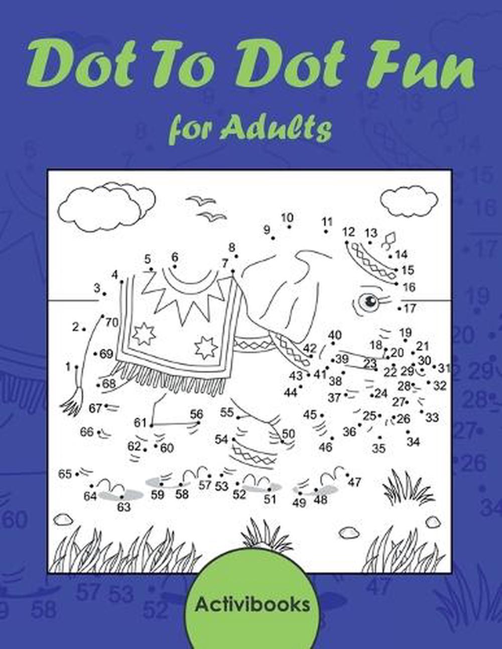 Dot to Dot Fun for Adults by Activibooks (English) Paperback Book Free