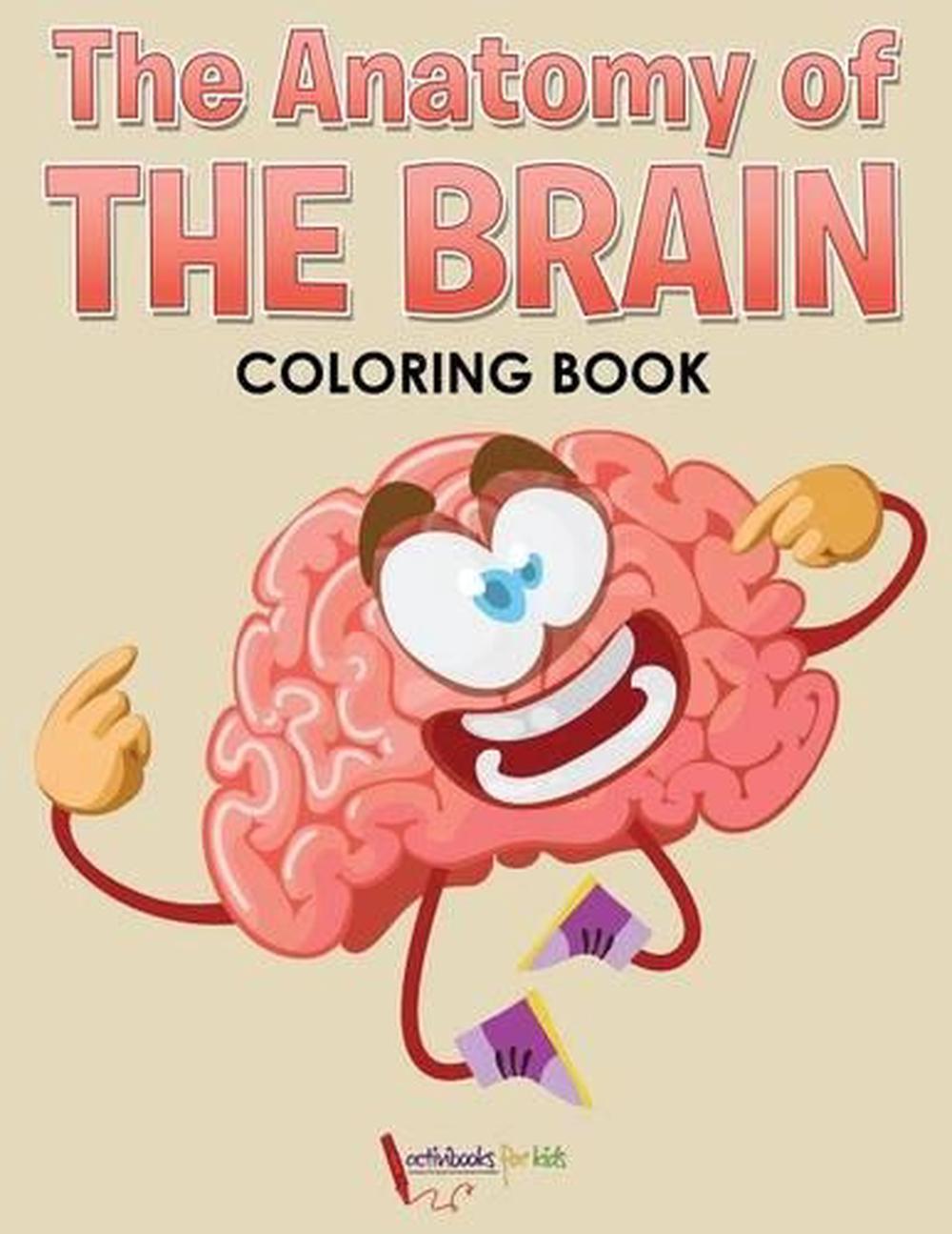 Anatomy of the Brain Coloring Book by Activibooks For Kids Paperback