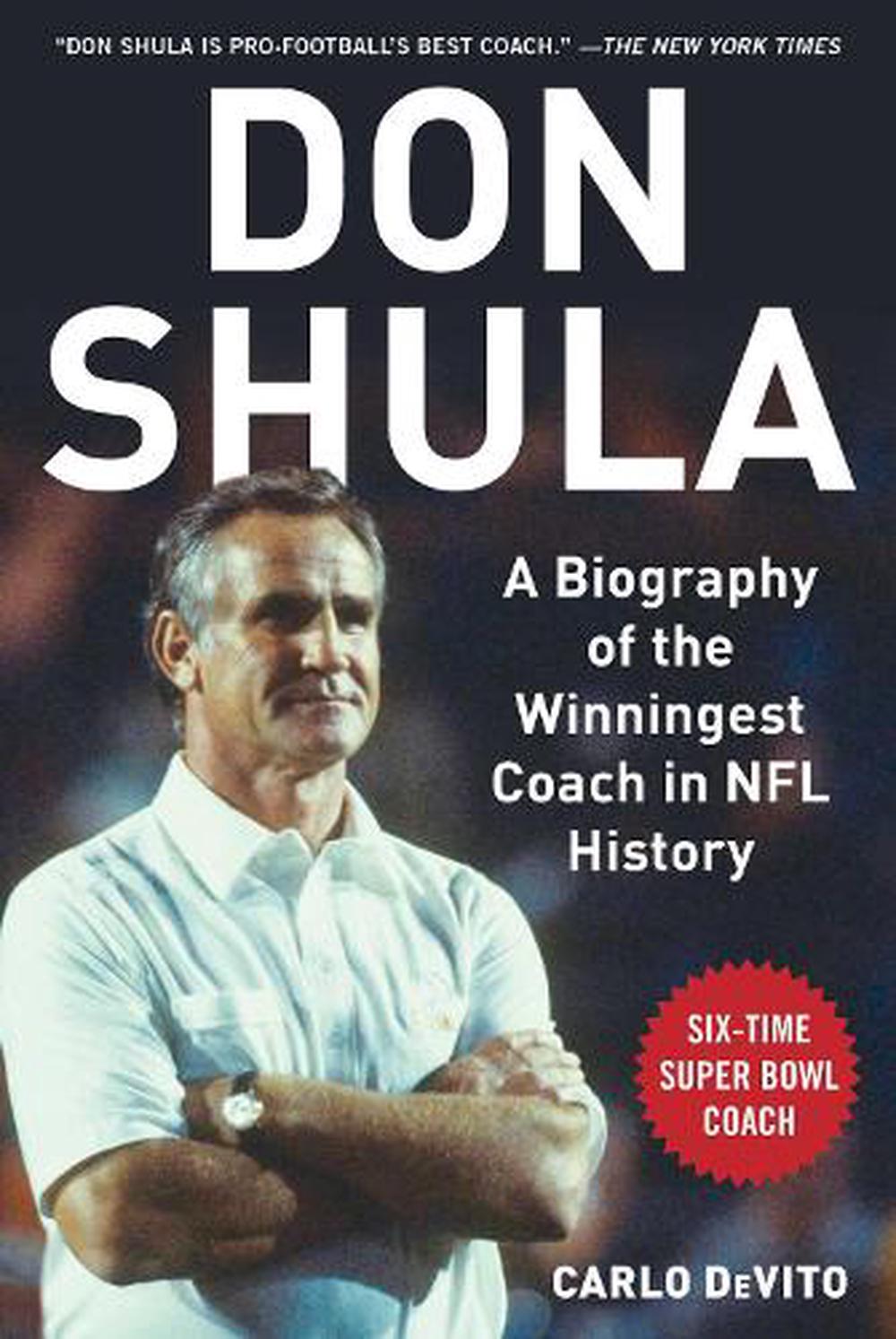 Don Shula by Carlo Devito Hardcover Book Free Shipping! 9781683582335 ...