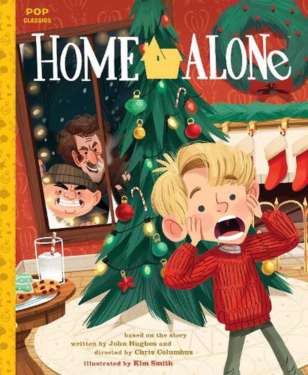 Home Alone The Classic Illustrated Storybook by Kim Smith (English