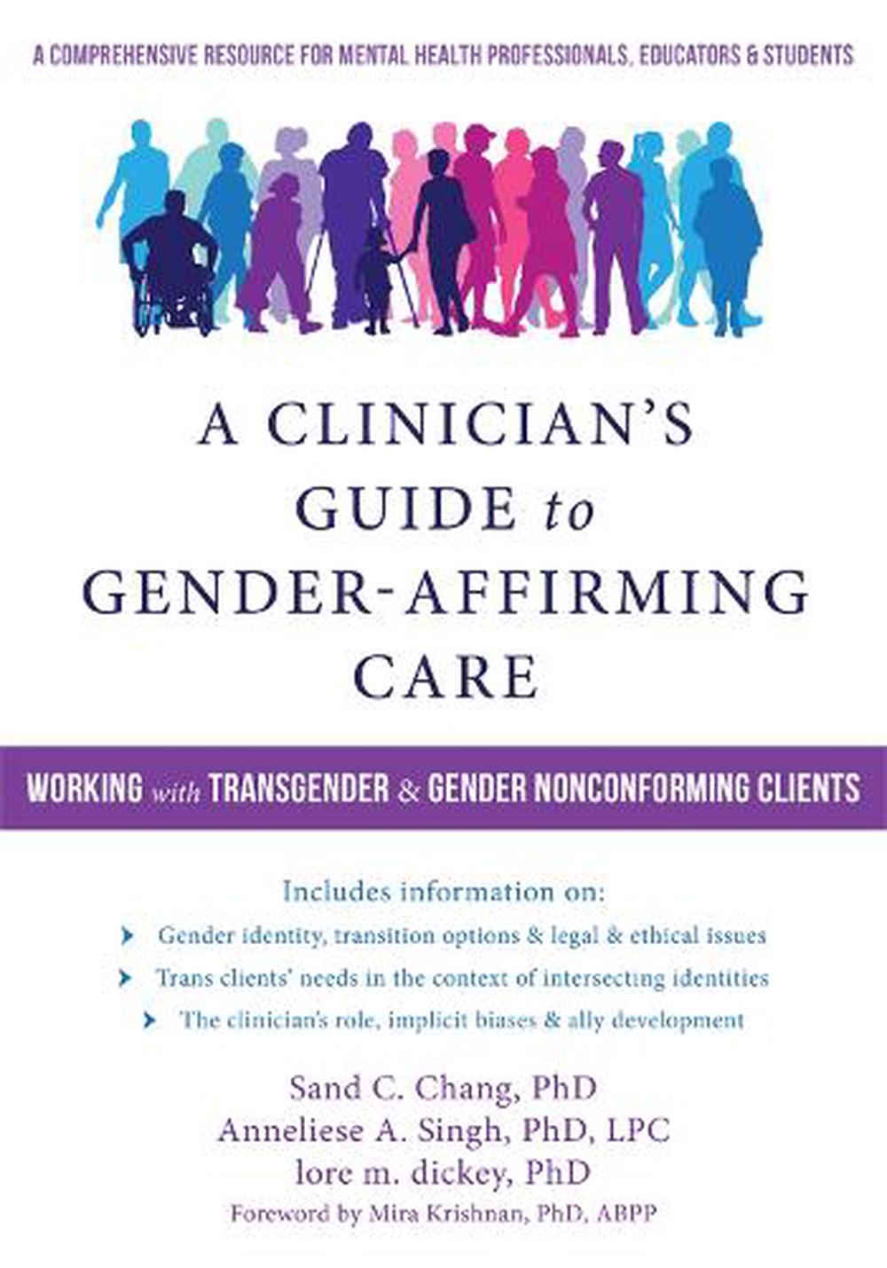A Clinician S Guide To Gender Affirming Care Working With Transgender And Gende 9781684030521