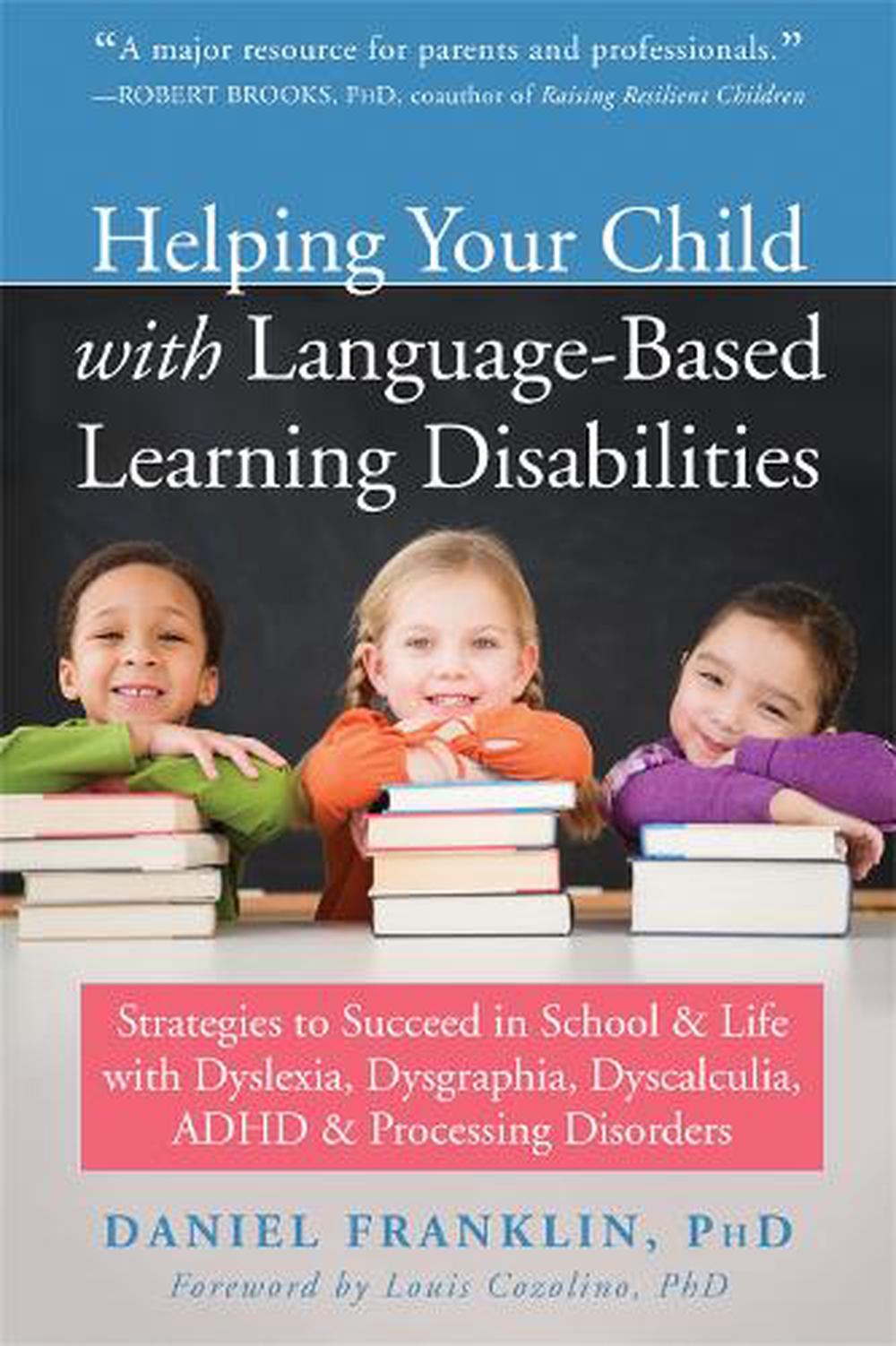 Helping Your Child with Language Based Learning Disabilities ...