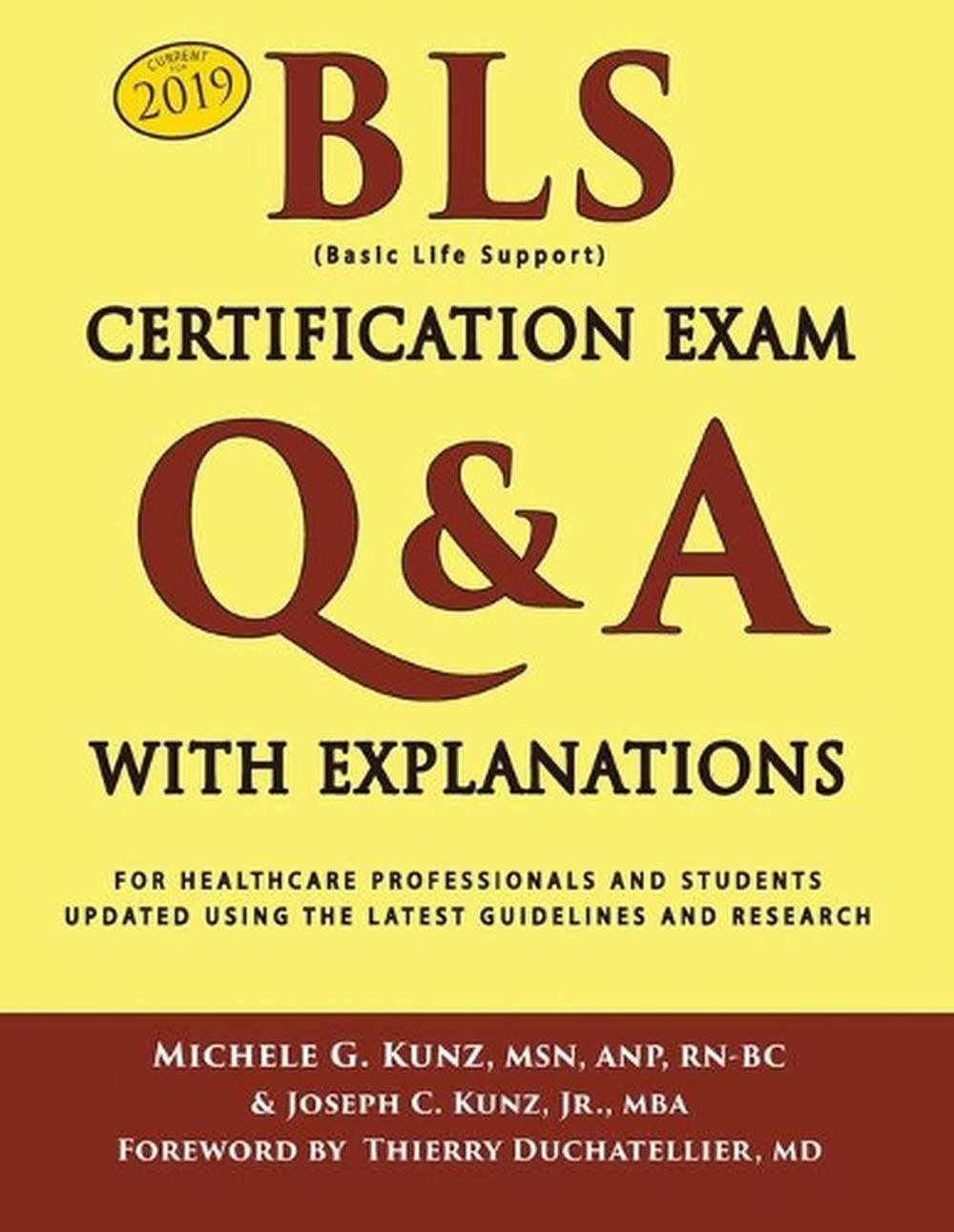 BLS Certification Exam Q&a with Explanations For Healthcare