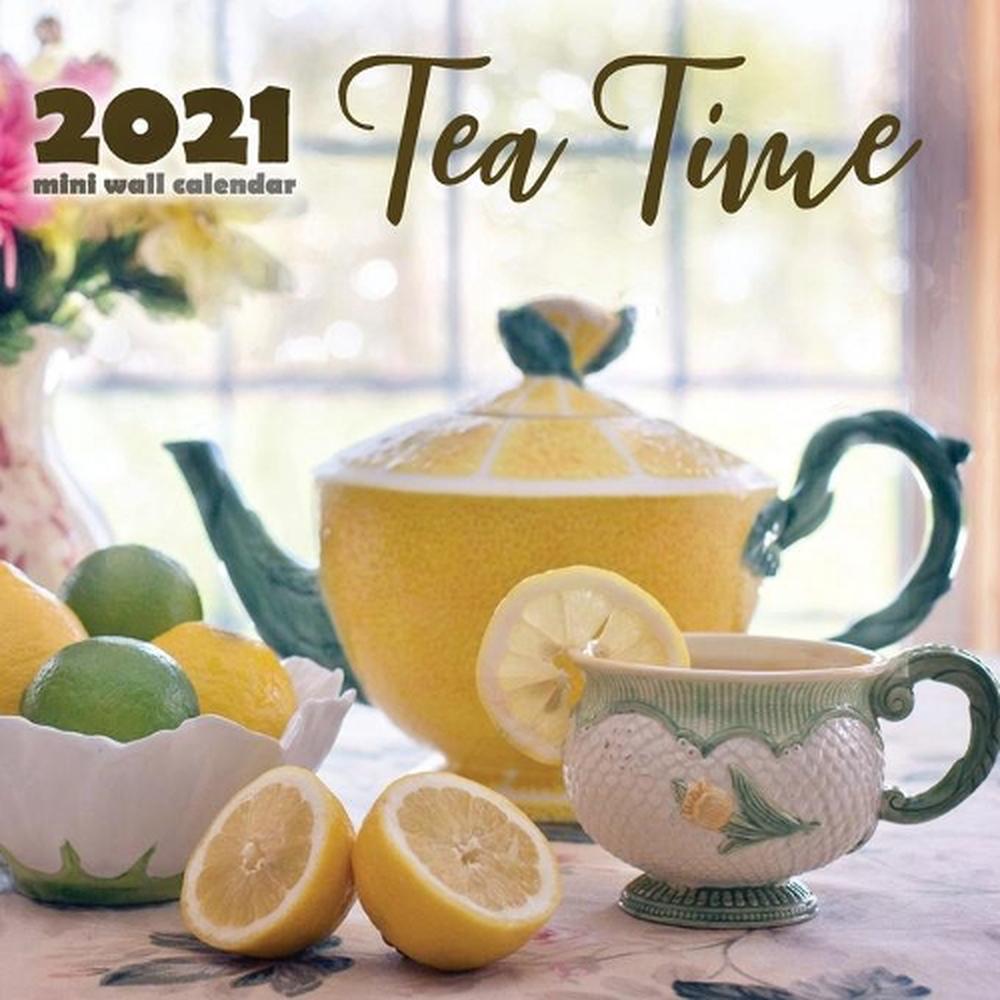 Tea Time 2021 Mini Wall Calendar by Wall Publishing (English) Paperback