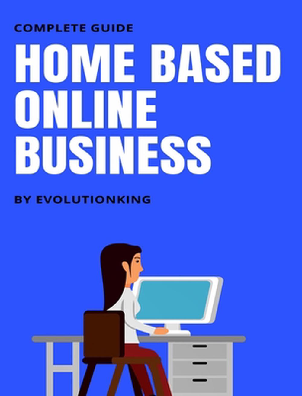Home Based Online Business by Evolutionking (English) Hardcover Book