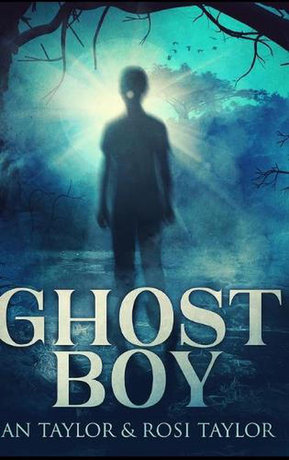 Ghost Boy by Ian Taylor (English) Hardcover Book Free