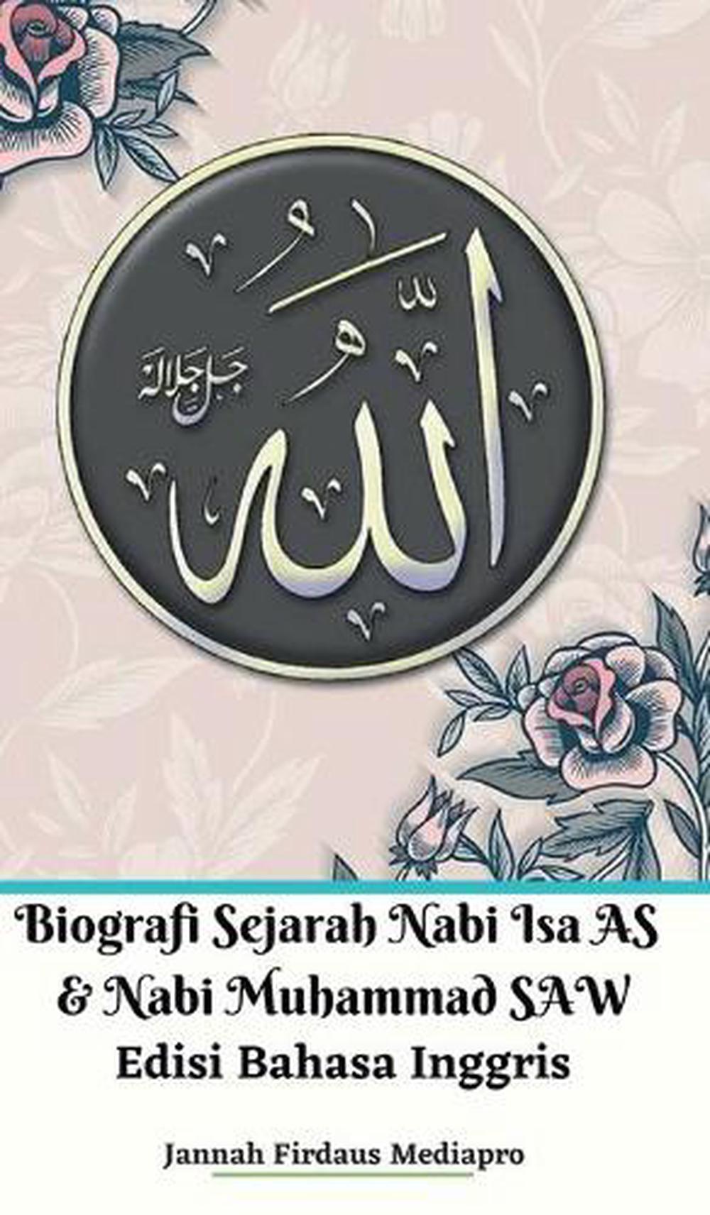 Biografi Sejarah Nabi Isa As Dan Nabi Muhammad Saw Edisi Biografi Sejarah Nabi Isa As Dan Nabi Muhammad Saw Edisi