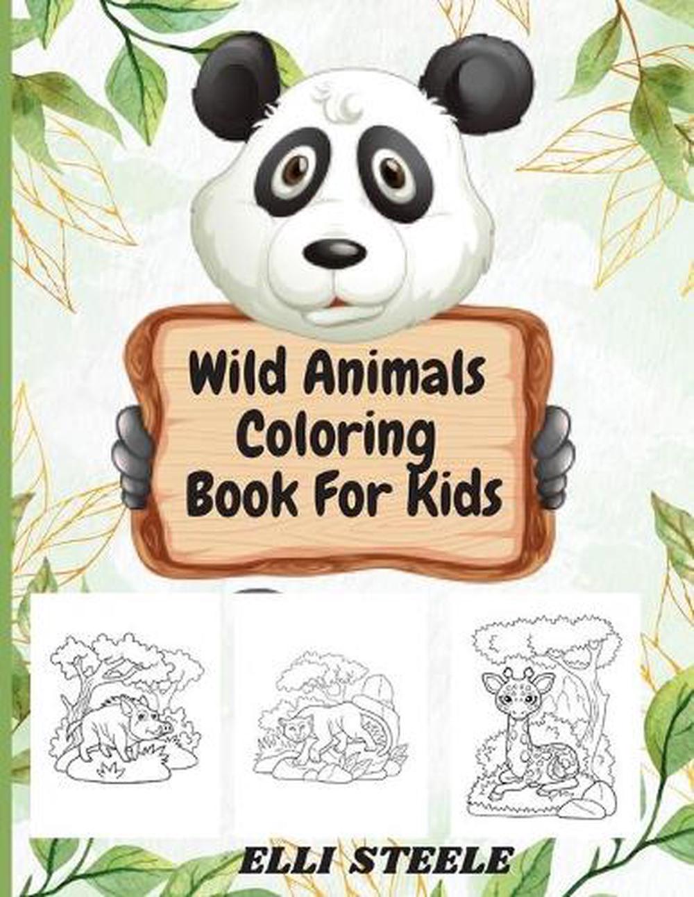 Download Wild Animals Coloring Book For Kids By Elli Steele English Paperback Book Free 9781716319778 Ebay