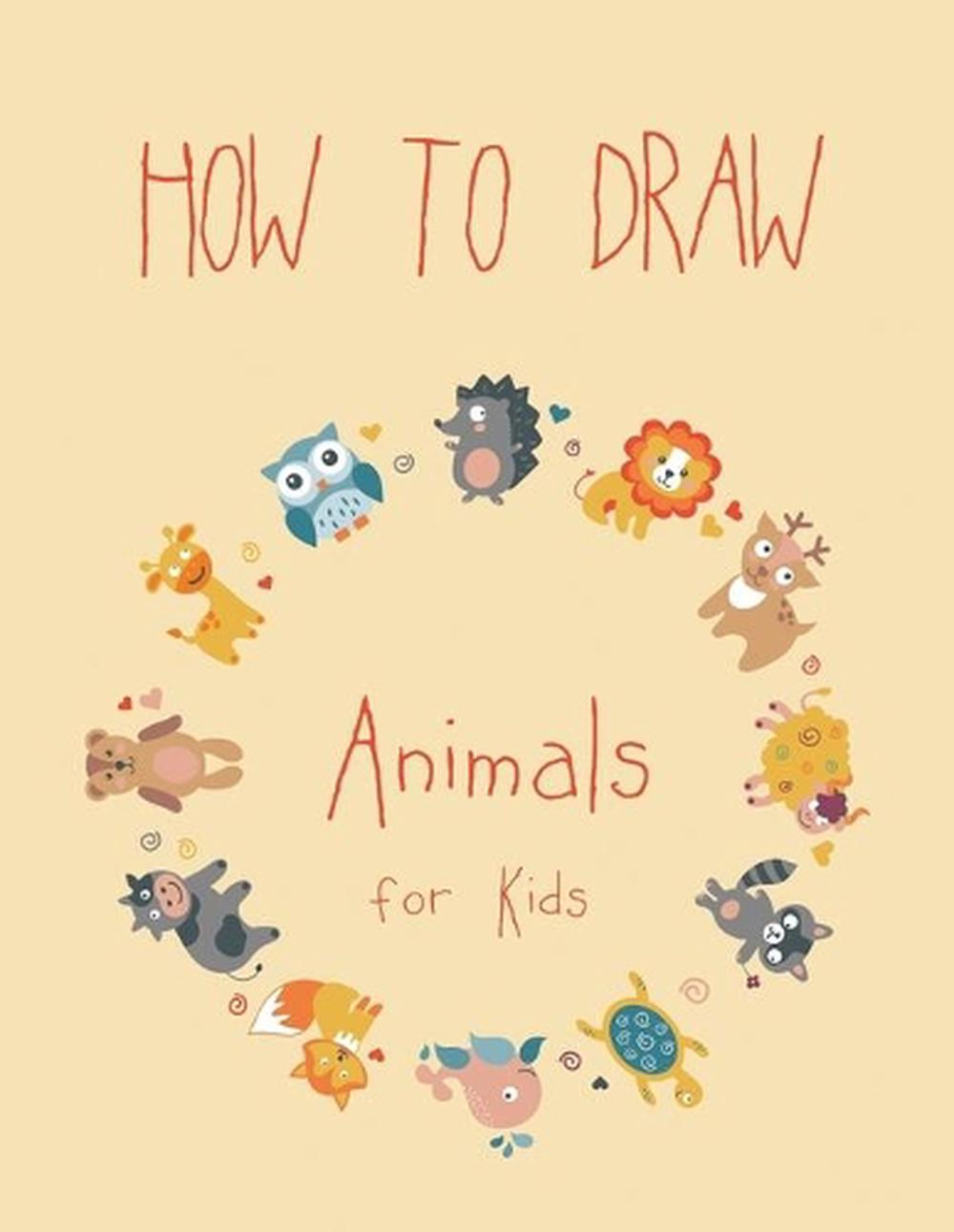 How to Draw Animals for Kids by Freshniss (English) Paperback Book Free ...